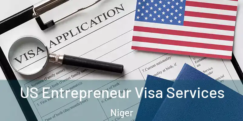  US Entrepreneur Visa Services Niger
